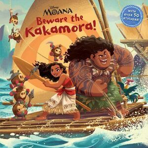 Beware the Kakamora! (Disney Moana) -- Random House Disney